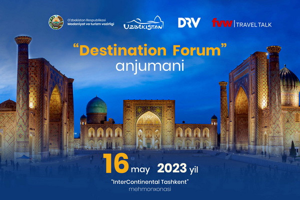В Ташкенте пройдет конференция «Destination Forum» для предпринимателей туристической отрасли Узбекистана и Германии