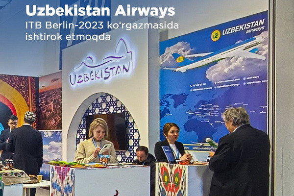 Uzbekistan Airways участвует в Международной туристической выставке «ITB Berlin-2023»