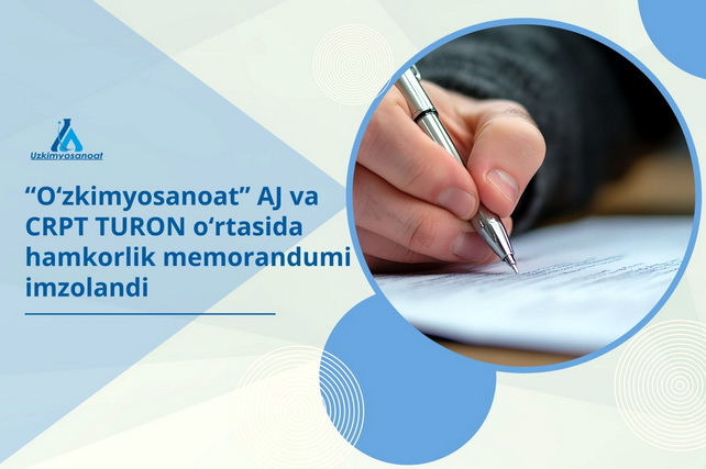 «Узкимёсаноат» и CRPT TURON подписали меморандум о развитии цифровой маркировки удобрений и средств защиты растений