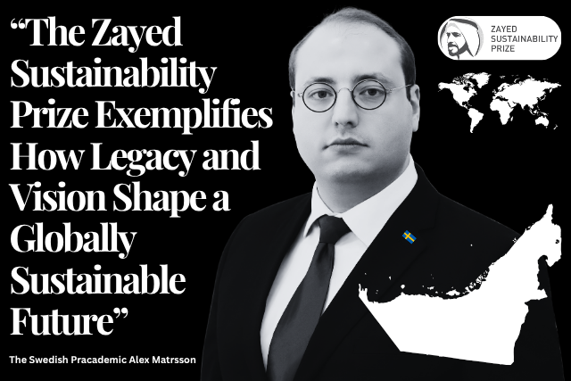 The Zayed Sustainability Prize Exemplifies How Legacy and Vision Shape a Globally Sustainable Future