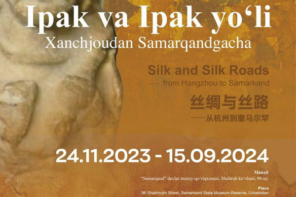 The exhibition “Silk and the Silk Road. From Hangzhou to Samarkand" opens