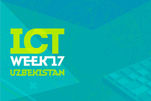 В Ташкенте пройдет ежегодная Неделя информационно-коммуникационных технологий «ICTWEEK Uzbekistan-2017»