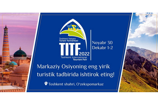 В Ташкенте состоится Международная туристическая ярмарка «Туризм на Шёлковом пути»