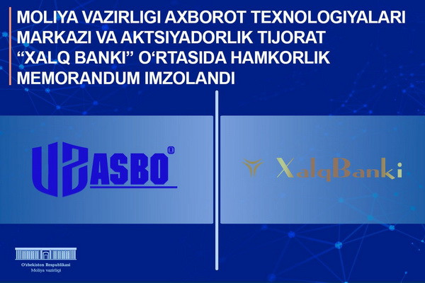 Подписан Меморандум о сотрудничестве между Центром информационных технологий Минфина и Акционерно-Коммерческим Банком «Xalq Banki»